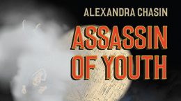 Assassin of Youth by Alexandra Chasin